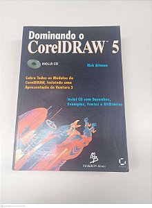 Livro Dominando o Coreldraw 5 Autor Altman, Rick [usado]