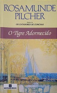 Livro o Tigre Adormecido Autor Pilcher, Rosamunde (2011) [usado]