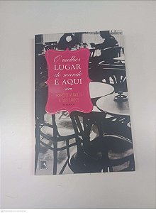 Livro o Melhor Lugar do Mundo é Aqui Autor Miralles, Francesc e Santos, Care (2013) [usado]