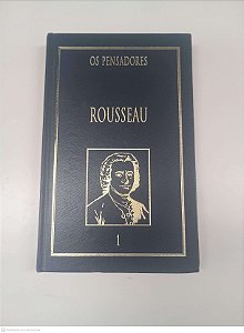 Livro Rousseau Vol I - os Pensadores Autor Rousseau, Jean-jacques (1999) [usado]