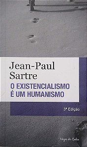 Livro o Existencialismo é um Humanismo Autor Sartre, Jean-paul (2014) [usado]