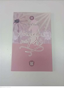 Livro Abraçadas pelo Pai Autor Cheves, Carla (2020) [usado]