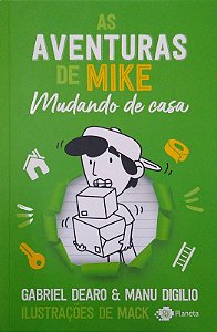 Livro as Aventuras de Mike: Mudando de Casa Autor Dearo, Gabriel (2022) [seminovo]