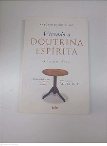 Livro Vol 2 - Vivendo a Doutrina Espirita Autor Filho, Antonio Baduy (2000) [usado]