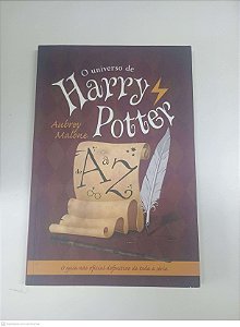 Livro o Universo de Harry Poter de a a Z Autor Malone, Aubrey (2016) [usado]