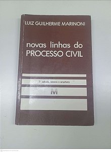 Livro Novas Linhas do Processo Civil Autor Marinoni, Luiz Guilherme (1996) [usado]