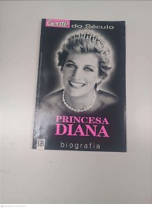 Livro Gente do Século Princesa Diana Autor Desconhecido (1999) [usado]