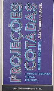 Livro Desenho Projetivo: Projeções Cotadas Autor Rangel, Alcir Pinheiro (1976) [usado]