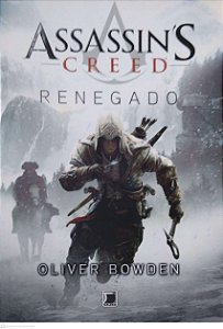 Livro Renegado [assassin''s Creed] Autor Bowden, Oliver (2012) [usado]