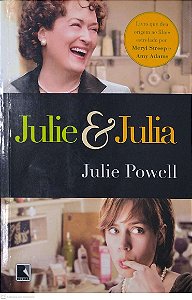 Livro Julie & Julia Autor Powell, Julie (2009) [seminovo]
