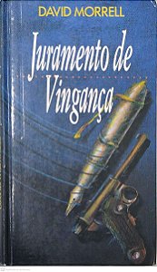 Livro Juramente de Vingança Autor Morrell, David (1995) [usado]