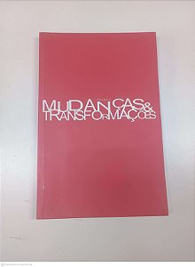 Livro Mudanças e Transformações Autor Biava, Sara (2002) [novo]