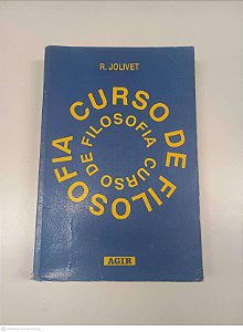 Livro Curso de Filosofia Autor R. Jolivet (1995) [usado]