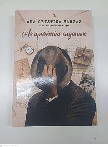 Livro Aparencias Enganam, as Vida e Consciencia Autor Vargas, Ana Cristina (2022) [usado]