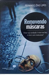 Livro Removendo Máscaras Autor Lopes, Hernandes Dias (2010) [seminovo]