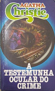 Livro a Testemunha Ocular do Crime Autor Christie, Agatha (1986) [usado]