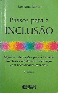 Livro Passos para a Inclusão Autor Ramos, Rossana (2006) [usado]