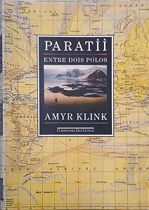 Livro Paratii: entre Dois Pólos Autor Klink, Amyr (1993) [usado]