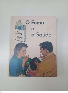 Livro o Fumo e a Saúde Autor Balbach, Alfons [usado]