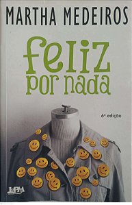 Livro Feliz por Nada Autor Medeiros, Martha (2011) [usado]