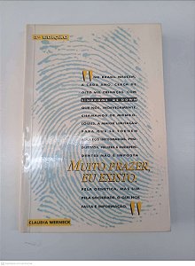 Livro Muito Prazer, Eu Existo. Autor Werneck, Claudia (1993) [usado]