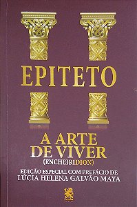 Livro a Arte de Viver (edição Bilíngue) Autor Epicteto (2021) [seminovo]