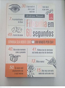 Livro Filosofia em 60 Segundos Autor Andrew Pessin (2012) [usado]