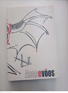 Livro Assas e Vôos Autor Maia-guedes, Clarisse (2006) [usado]