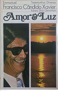 Livro Amor e Luz: Testemunhos Diversos Autor Vários Autores (1977) [usado]