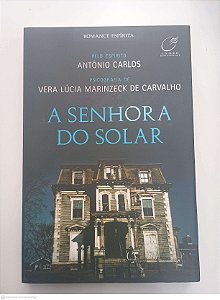 Livro Senhora do Solar Autor Carvalho, Vera Lucia Marinzeck de (2015) [usado]