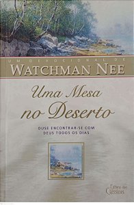 Livro Uma Mesa no Deserto - Devicional Autor Nee, Watchman (2002) [usado]
