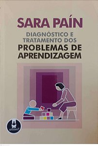 Livro Diagnóstico e Tratamento dos Problemas de Aprendizagem Autor Paín, Sara (2008) [usado]