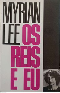 Livro os Reis e Eu Autor Lee, Myrian [usado]