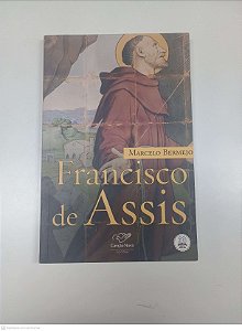 Livro Francisco de Assis Autor Bermejo, Marcelo (2013) [usado]