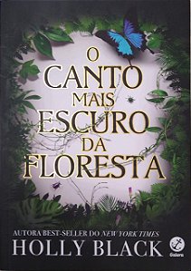 Livro o Canto Mais Escuro da Floresta Autor Black, Holly (2022) [seminovo]