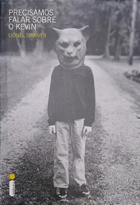Livro Precisamos Falar sobre o Kevin Autor Shriver, Lionel (2007) [seminovo]