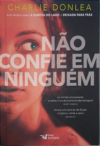 Livro Não Confie em Ninguém Autor Donlea, Charlie (2018) [usado]