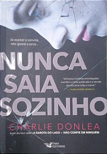 Livro Nunca Saia Sozinho Autor Donlea, Charlie (2020) [usado]