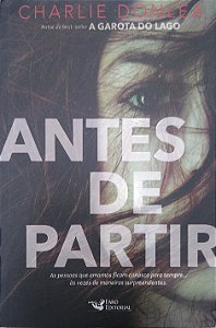 Livro Antes de Partir Autor Donlea, Charlie (2023) [usado]