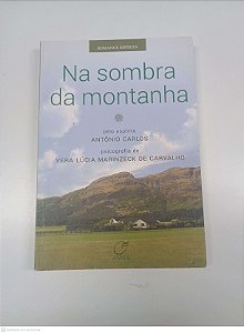 Livro na Sombra da Montanha Autor Carvalho, Vera Lúcia M. de / Carlos, Antonio (2015) [usado]
