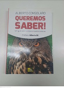 Livro Queremos Saber Autor Consolaro, Alberto (2013) [usado]