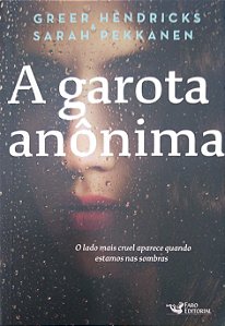 Livro a Garota Anônima Autor Hendricks, Greer (2021) [seminovo]