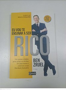 Livro Eu Vou Te Ensinar a Ser Rico Autor Zruel, Ben (2016) [usado]