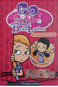 Livro Medo de Palco - Go Girl ! Autor Mcauley, Rowan (2011) [usado]