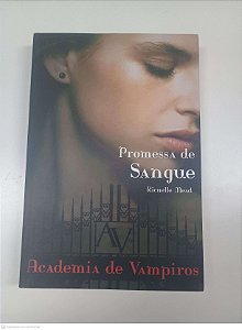 Livro Promessa de Sangue Autor Mead, Richelle [usado]