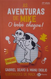 Livro as Aventuras de Mike 2: o Bebê Chegou! Autor Deadro, Gabriel (2025) [seminovo]