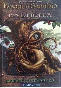 Livro Rowan, o Guardião - os Viventes Autor Rodda, Emily (2010) [usado]