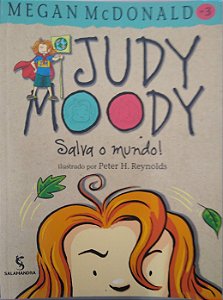 Livro Judy Moody Salva o Mundo! Autor Mcdonald, Megan (2005) [seminovo]