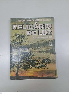 Livro Relicário de Luz Autor Xavier, Francisco Cãndido [usado]
