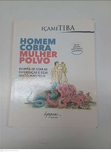 Livro Homem Cobra Mulher Polvo Autor Tiba, Içami (2010) [usado]